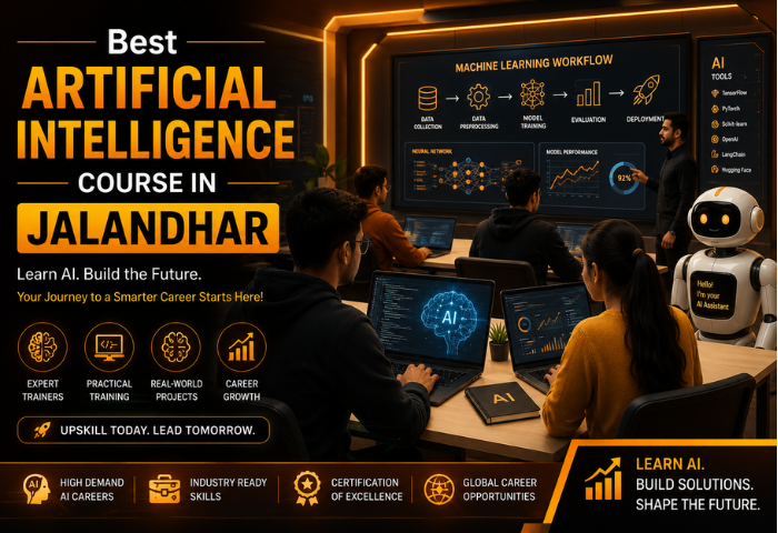 Best Artificial Intelligence Course in Jalandhar: Learn AI Skills for a Future-Ready Career
