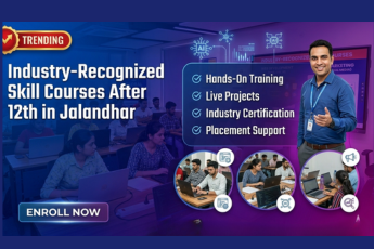 Industry Recognized Skill Courses After 12th in Jalandhar