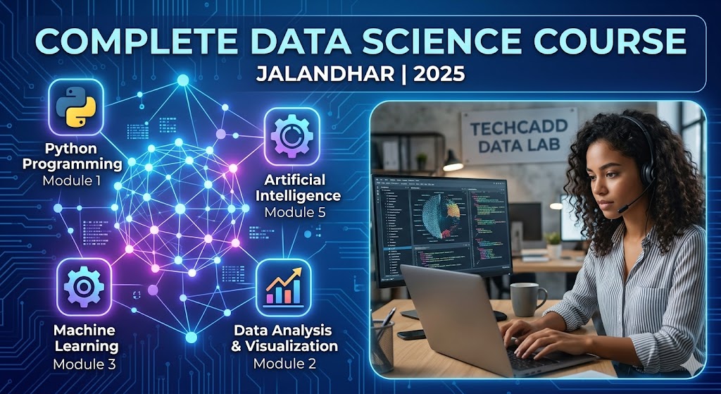 Complete Data Science Course Jalandhar | Certified Training Program 2026