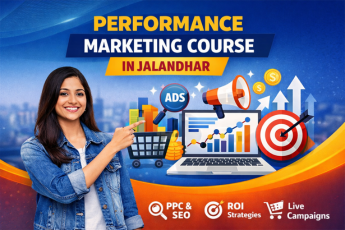 Performance Marketing Course in Jalandhar