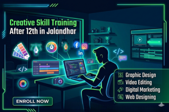 Creative Skill Training After 12th in Jalandhar