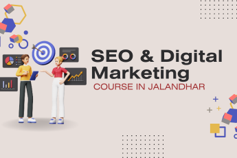 SEO & Digital Marketing Course in Jalandhar