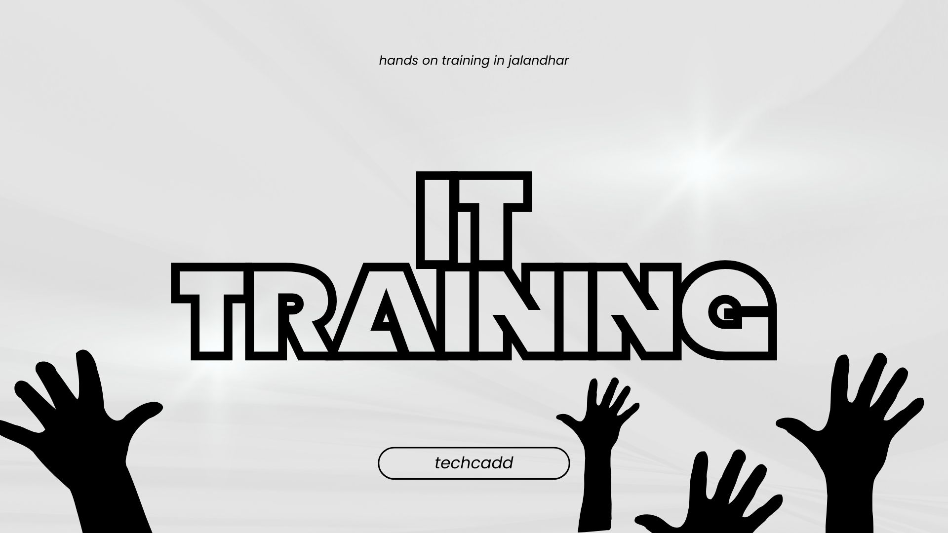 Practical IT Training Jalandhar: Master Job-Ready Skills at Techcadd