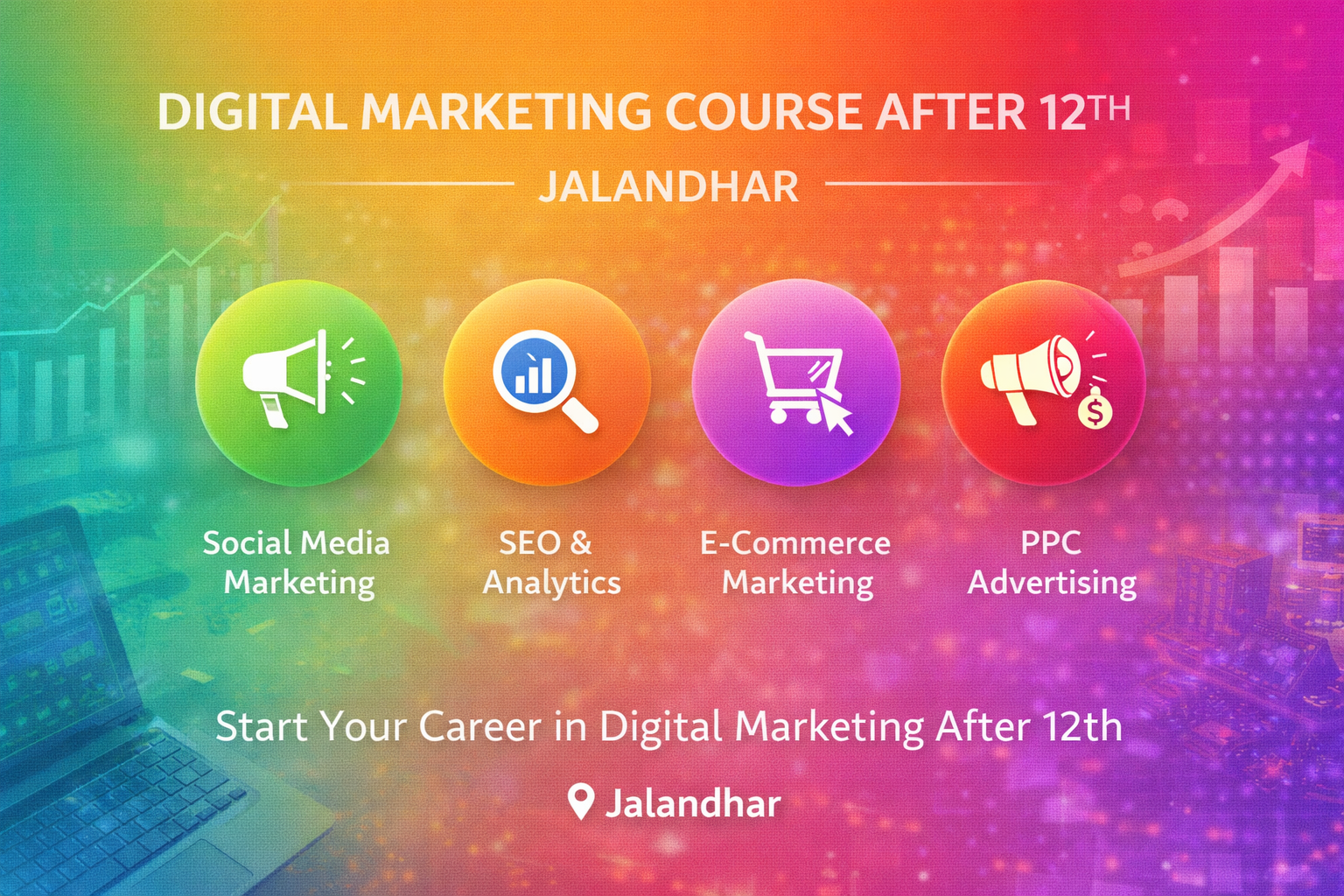 Digital Marketing Course After 12th in Jalandhar