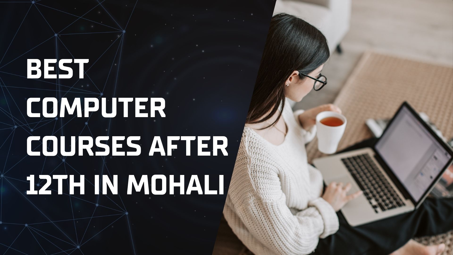 Best Computer Courses After 12th in Mohali | Job-Oriented Training at Techcadd