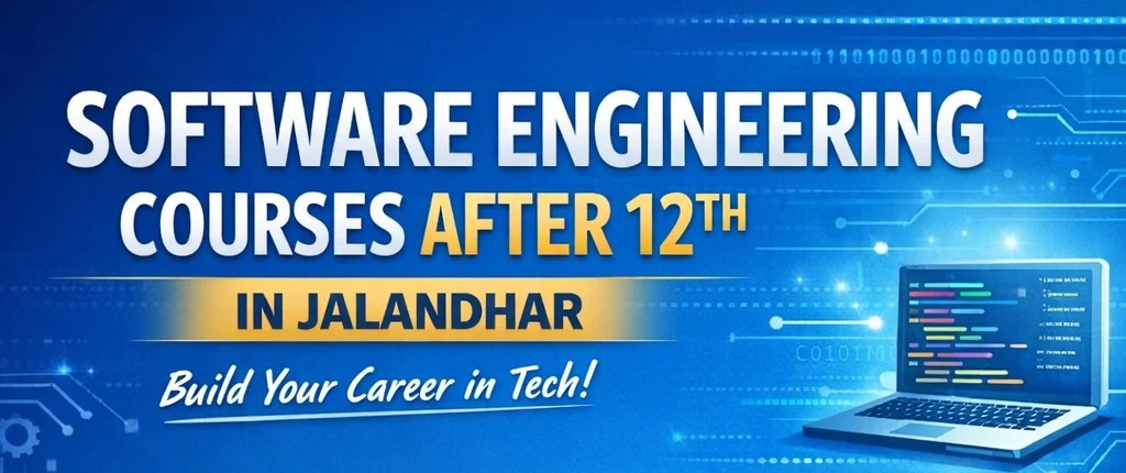 software engineering courses after 12th Jalandhar