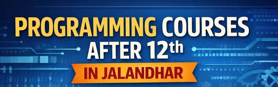 programming courses after 12th Jalandhar