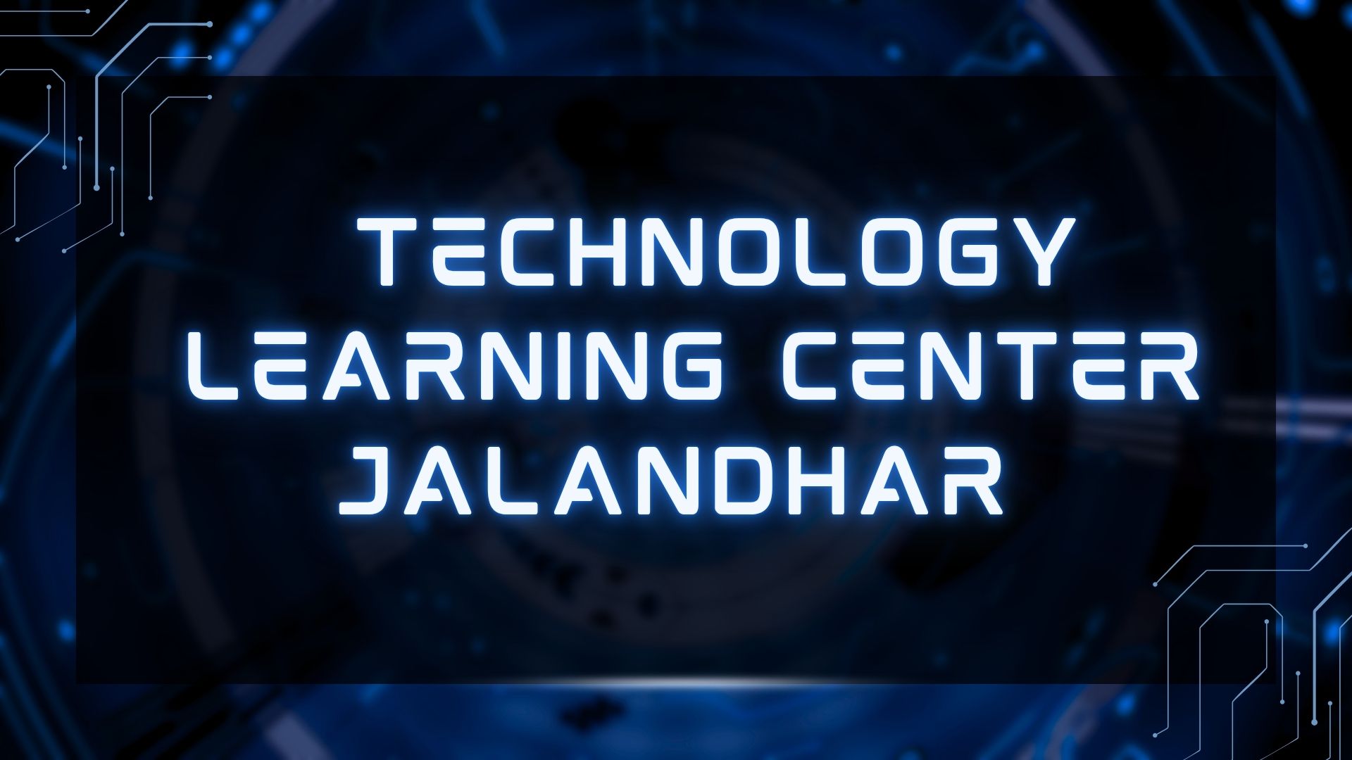 technology learning center Jalandhar