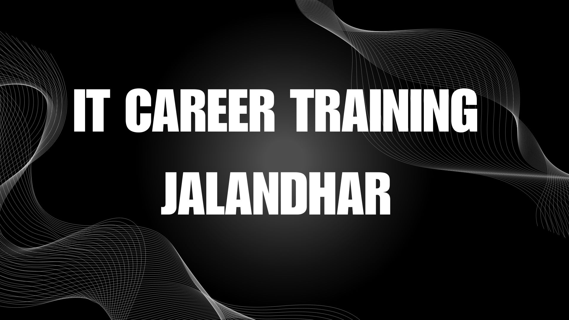 IT career training Jalandhar