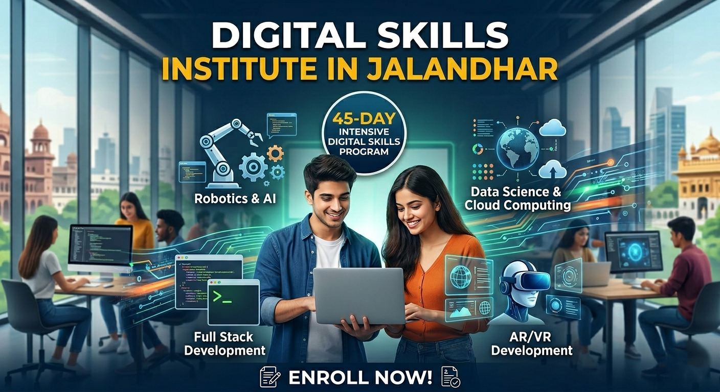 Digital skills institute Jalandhar 45 days