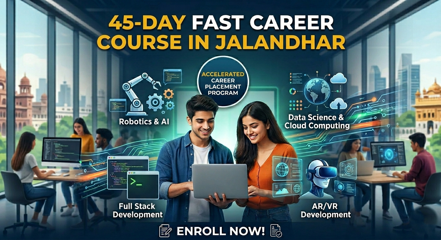 Fast career course Jalandhar 45 days