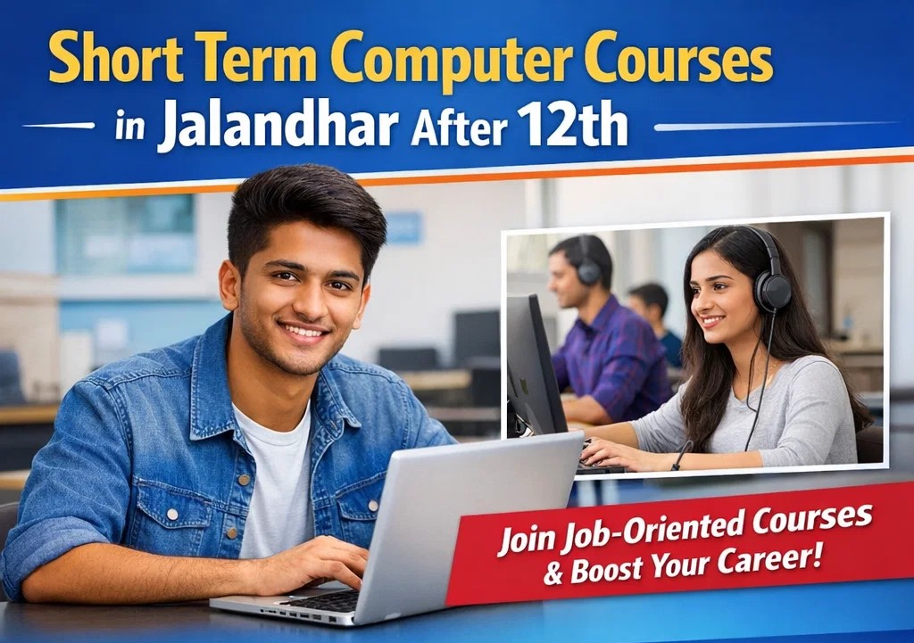 short term computer courses Jalandhar after 12th