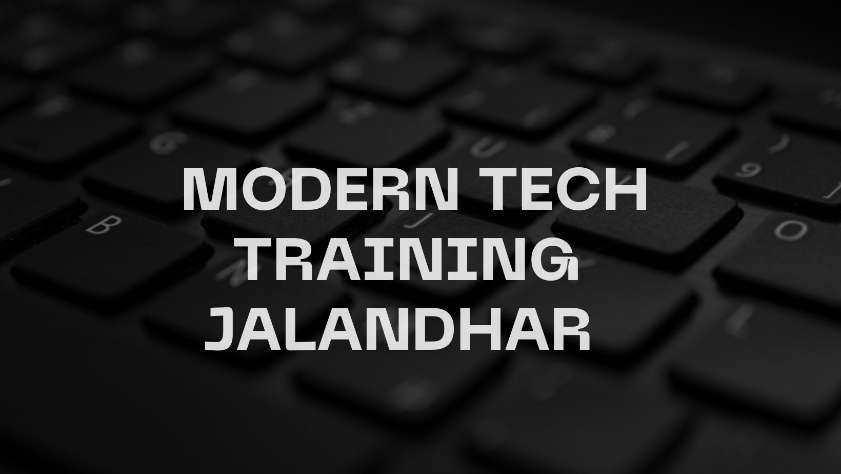 modern tech training Jalandhar